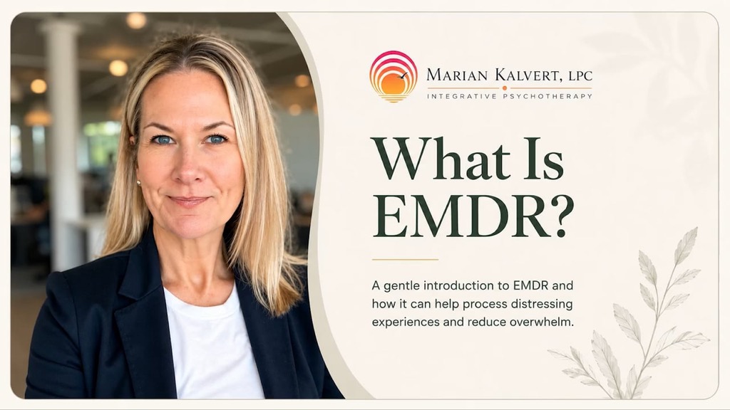 Marian Kalvert explaining what EMDR is and when it may help